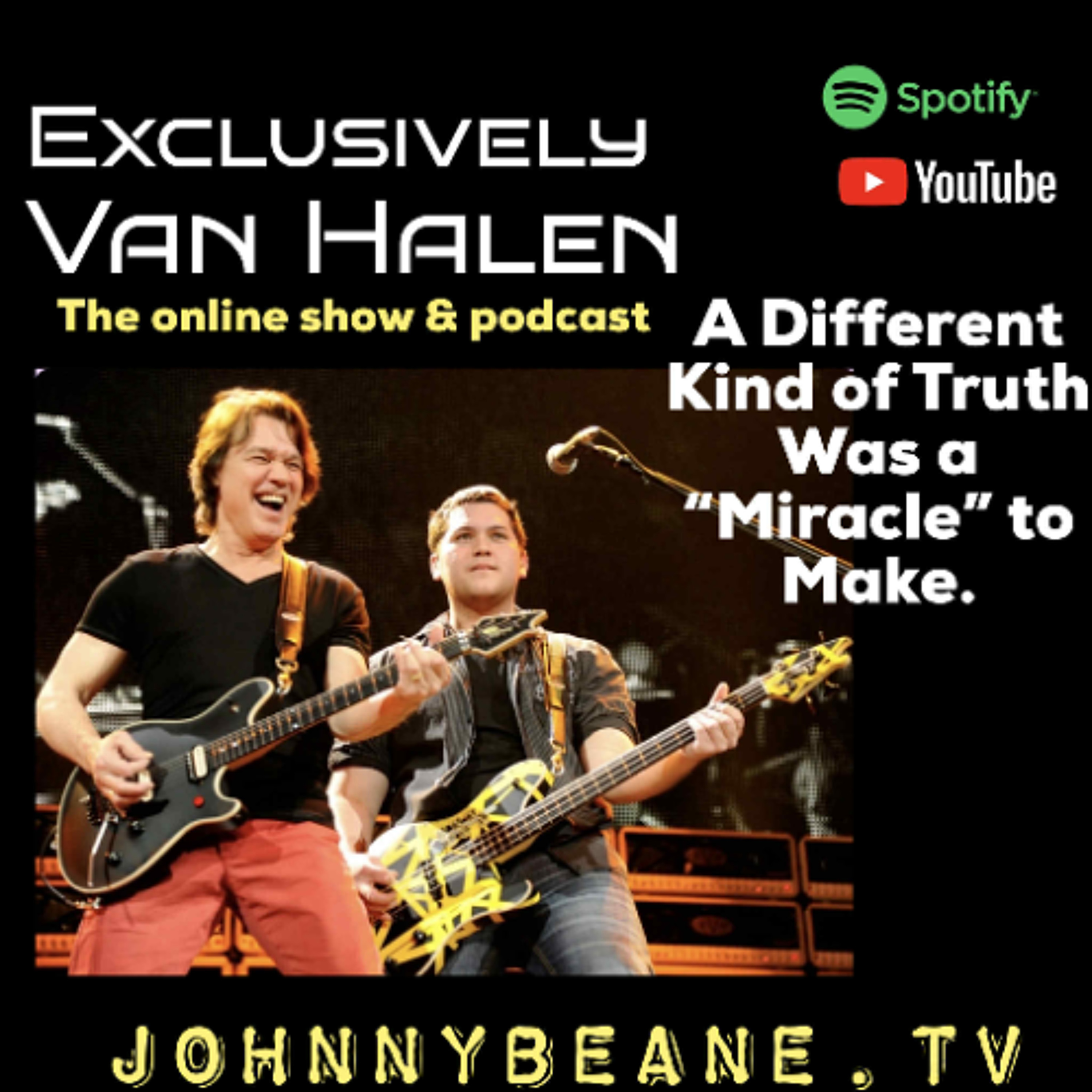 Exclusively Van Halen: Wolfgang Says A Different Kind of Truth Was a “Miracle” to Make! 10/14/25 episode artwork