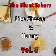 Like Cheese & Hunny Vol. 8 (Stay Home Edition)
