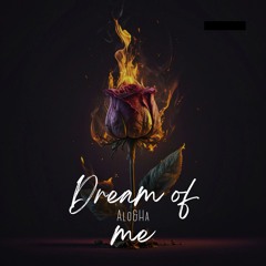 Dream Of Me
