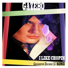 Gazebo - I Like Chopin (Gianmarco Staccone DJ Remix)