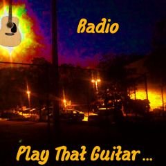 Radio (Play That Guitar) Feat. STADIUM