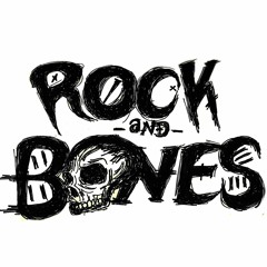 Rock and Bones