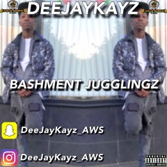 Bashment Jugglingz | Mixed By @DEEJAYKAYZ