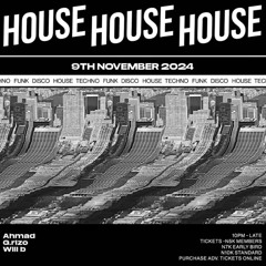 At House House House, November '24