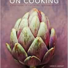 [Get] EBOOK 📫 On Cooking: A Textbook of Culinary Fundamentals, 5th Edition by Sarah
