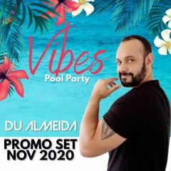 VIBES POOL PARTY - SET