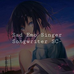 [VA] SC- Lofi Emo Multi Lingo Singer Songwriter | Q2 (480)