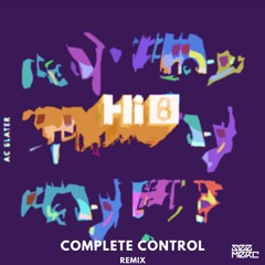 AC Slater - Complete Control (Seemerc Remix) [Free Download]