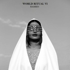 WORLD RITUAL VI