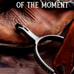 GET EPUB 📒 SPUR OF THE MOMENT by  Dennis A. Lent [KINDLE PDF EBOOK EPUB]
