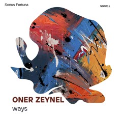 Oner Zeynel - Ways