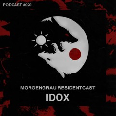 MORGENGRAU Residentcast #20 - IDOX