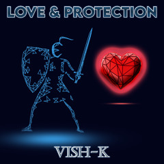 Love & Protection