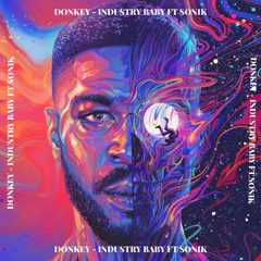 Donkey - Industry Baby Ft Sonik
