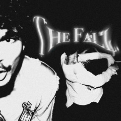 The Fall. (w/ BROPHIE & RXTARR)