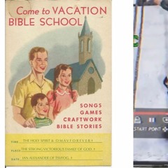 IAN ALEXANDER OF TSVFOG. † / VACATION BIBLE SCHOOL