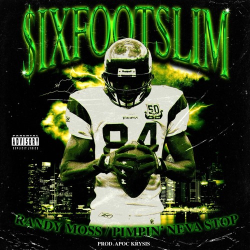 RANDY MOSS/PIMPIN NEVA STOP (PROD APOC KRYSIS)