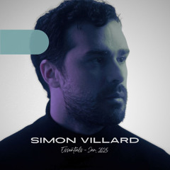 Simon Villard - Essentials Mix / January 2025