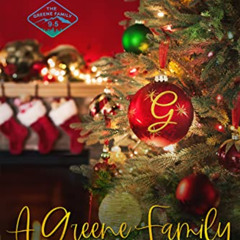 [VIEW] EBOOK 📜 A Greene Family Christmas (The Greene Family) by  Piper Rayne KINDLE