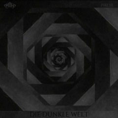 PIKL3R - Die Dunkle Welt
