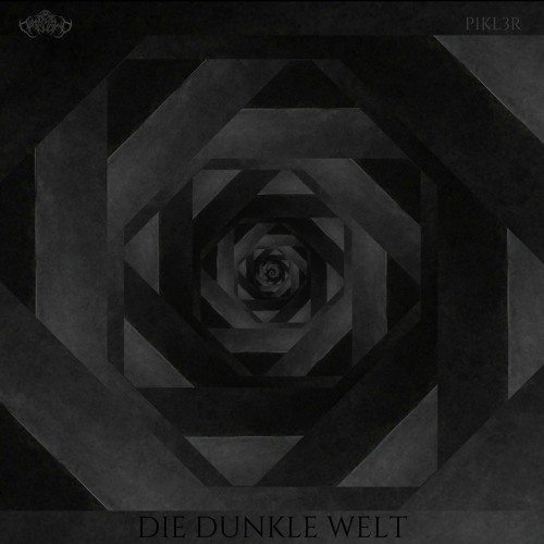PIKL3R - Die Dunkle Welt