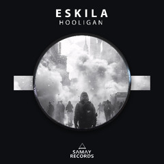 Eskila - Hooligan (Samay Records)