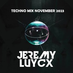 Techno Mix November 2023 By Jeremy Luycx
