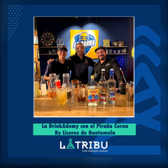 La DrinkAdemy (By Licores de Guatemala)