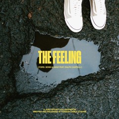 [ ford. sonn & Hanz ] - The Feeling (feat. Ralph Castelli)