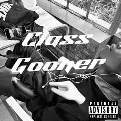 Classgooner🍆🤏ft.Gdain
