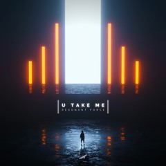 U Take Me (Extended)[FREE DOWNLOAD]