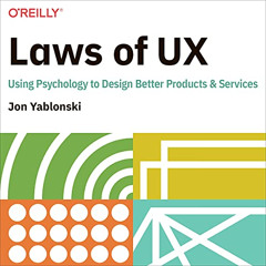 [GET] EPUB 📥 Laws of UX: Using Psychology to Design Better Products & Services by  J