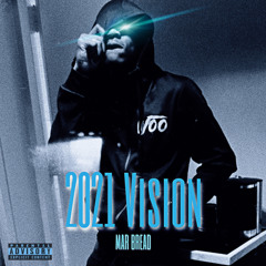 2021 VISION (2020 VISION REMIX)