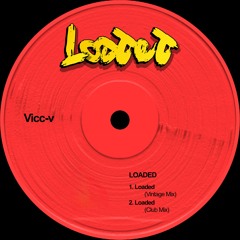 LOADED (Vintage Mix)