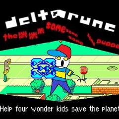 Help four wonder kids save the planet from hideous destruction! - [Deltarune: TSSSSSSSP]