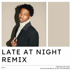 Late at Night Remix 17