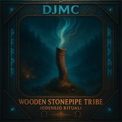 Wooden Stonepipe Tribe (Odensjö Ritual)