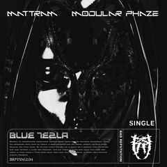 Mattram & Modular Phaze - Blue Tezla