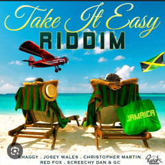 Take It Easy Riddim Mixed By