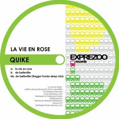 Quike - La Vie En Rose (Original mix)| 12" Vinyl Version