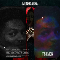 Moner Asha | মনের আশা | It's Emon | Official Audio 2025