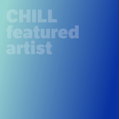 FRISKY | Chill Featured Artist - January 2020 - Niichavo