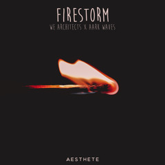 Firestorm (feat. Aark Waves)