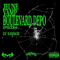 DJ Yung Vаmp & Boulevard Depo & Jеune Vаmp — LV SAVAGE