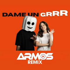 Fantomel x @KateLinnOfficial - Dame Un Grrr (Armos Remix)