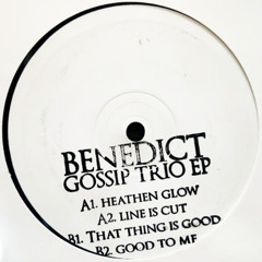 PREMIERE: BENEDICT - GOOD TO ME [BENE 003]