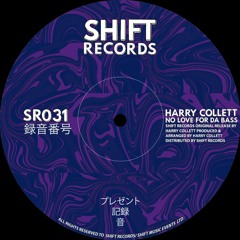 Harry Collett - No Love For Da Bass (SR031) [FREE DOWNLOAD]