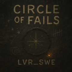 Circle Of Fails