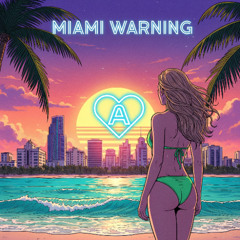Miami Warnings