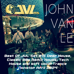 Best Of JVL Set #15 Deep House, Classic 80s Remix,  Tech House, House Music Nonstop Mix 2024.WAV